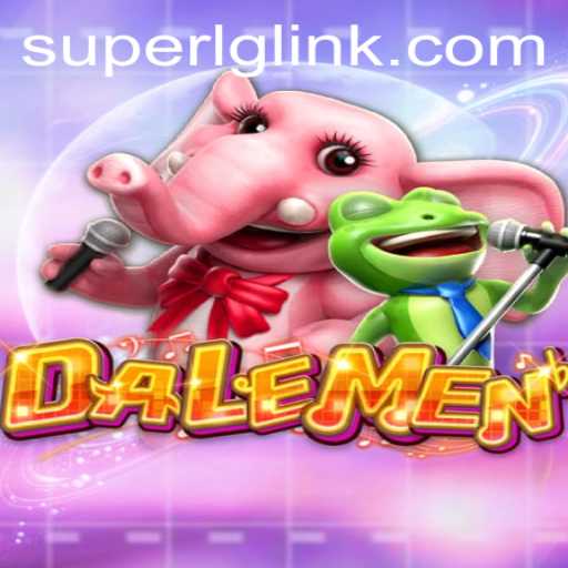 Explore the Intriguing World of DALEMEN: Dive into the Super LG Experience