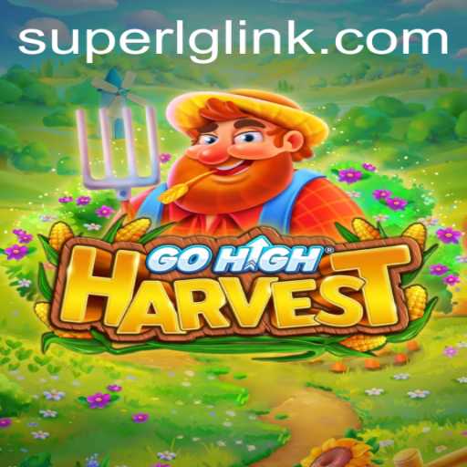 Exploring GoHighHarvest: The New Era of Agricultural Gaming