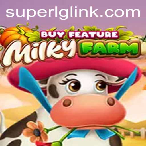 MilkyFarmBuyFeature: Revolutionizing Farming Simulations with Super LG