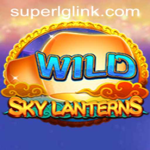 SkyLanterns: Unveiling the Mystical Adventure of Super LG